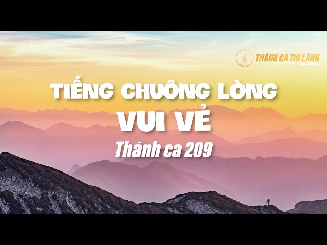 THÁNH CA 209 | TIẾNG CHUÔNG LÒNG VUI VẺ | KARAOKE THÁNH CA TIN LÀNH