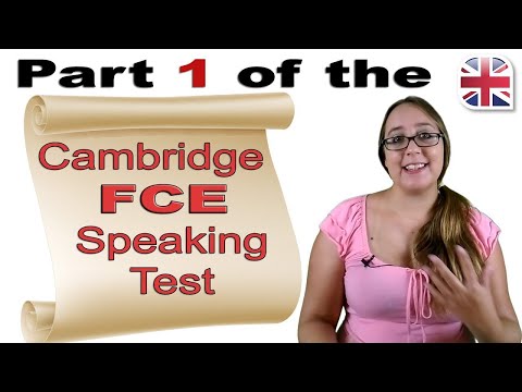 FCE (B2 First) Speaking Exam Part One - Cambridge FCE Speaking Test Advice