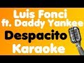 Luis Fonsi - Despacito (feat. Daddy Yankee) - Karaoke