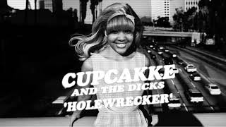 CupcakKe - Best Dick Sucker (HOMEWRECKER MASHUP)