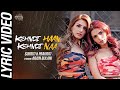 Kehndi Haan Kehndi Naa Official Lyric Video Sukriti Prakriti Kakar Arjun Bijlani VYRLOriginals
