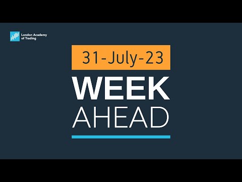 Week Ahead: 31-July-23