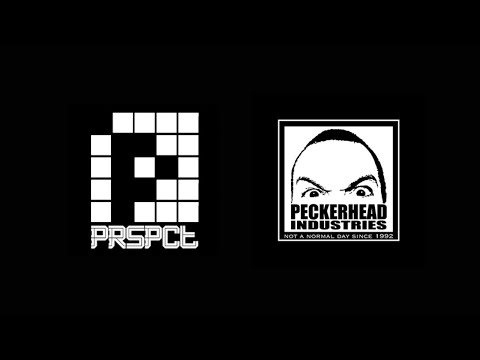 PRSPCT Live w/ Peckerhead