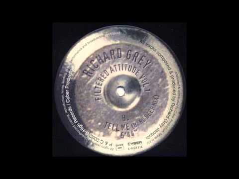 Richard Grey - Tell Me (Hard Deep Mix)
