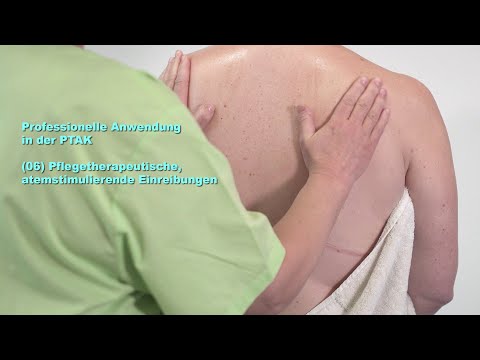 Professionelle Anwendung in der PTAK – (06) – Pflegetherapeutische, atemstimulierende Einreibungen