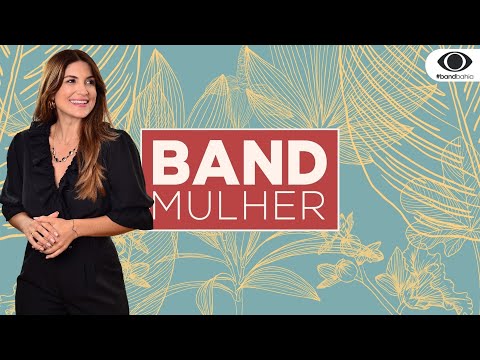BAND MULHER BA - 25/04/2022