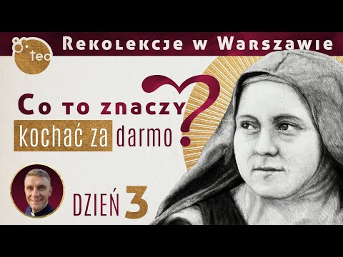 Rekolekcje wielkopostne 2023 Teobańkologia Warszawa (3) - głosi ks. Teodor