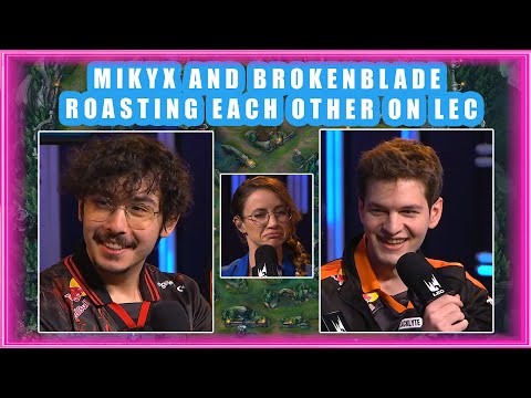 G2 BROKENBLADE and FNC MIKYX ROASTING Each Other on LEC Broadcast 👀