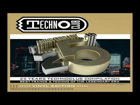 VA - 25 Years Technoclub Compilation Vol. 1 - Vinyl Edition