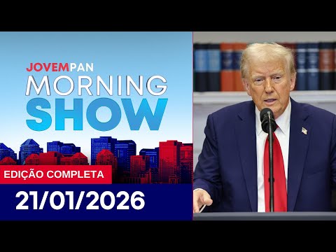 TRUMP FALA SOBRE GROENLÂNDIA EM DAVOS | MORNING SHOW - 21/01/26