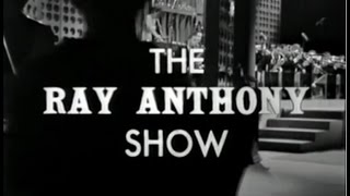 Ray Anthony - Story of The Big Band Era FULL