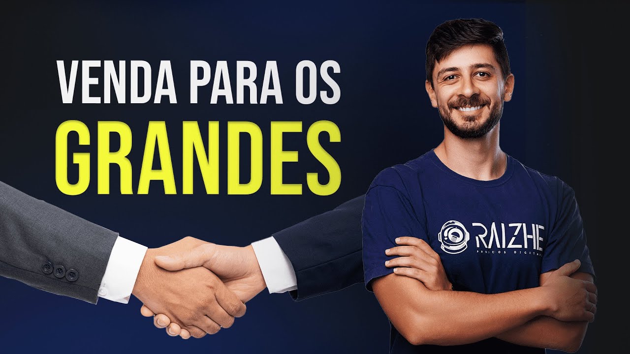 ESTRATÉGIAS DE VENDAS B2B | Como vender para grandes empresas?