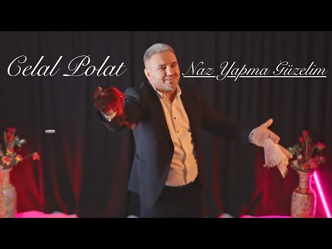 Celal Polat - Naz Yapma Güzelim (©2025 Akademi Müzik Prodüksiyon)