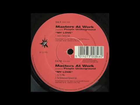 Masters At Work Presents People Underground -- My Love (The Underground Network Dub)