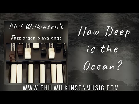 How Deep is the Ocean - Organ and Drums Backing Track