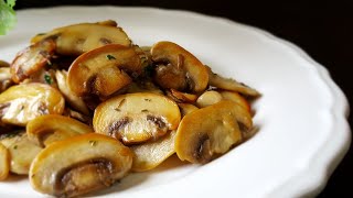 Butter Garlic Mushrooms | How to Sauté Mushrooms perfectly