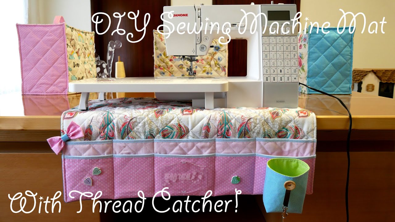 DIY How to Make a Quilted Sewing Machine Mat + Thread Catcher | Coudre Tapis pour Machine à Coudre