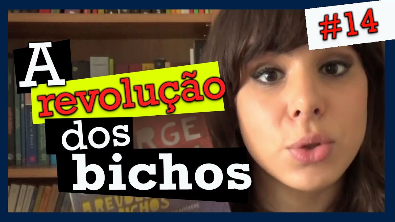 A REVOLUÇÃO DOS BICHOS, DE GEORGE ORWELL (#14)