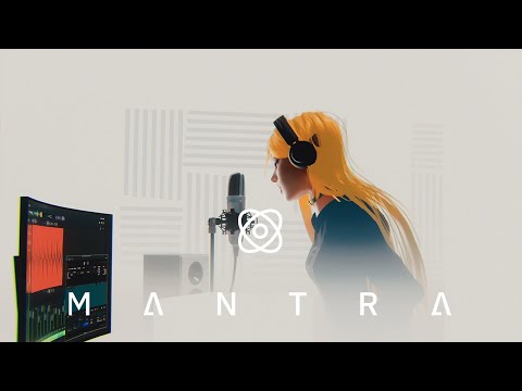 Mantra - Your entire vocal chain. Reimagined in one plugin.