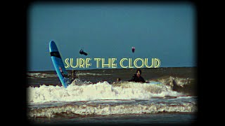 Cloudsurfers - Surf The Cloud video