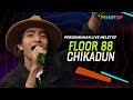 Floor 88 Chikadun Persembahan Live MeleTOP Nabil Ahmad Elly Mazlein