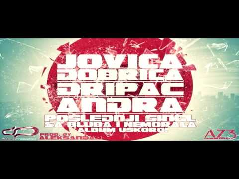 Jovica Dobrica Dripac Andra -U gradu je haos