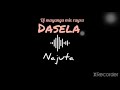 Dasela najuta by dj mayanga record