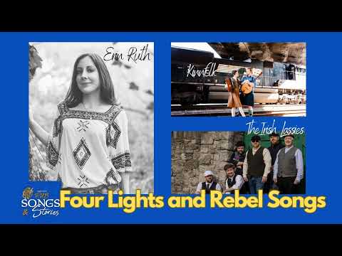 Four Lights and Rebel Songs #312