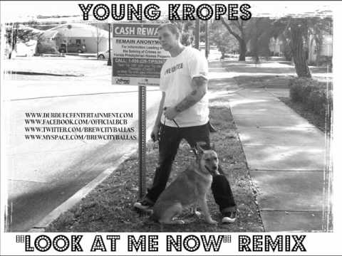 Young Kropes - Look At Me Now Remix