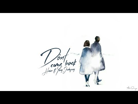 • Vietsub • Don't Come Back • Heize ft. Yong Junhyung