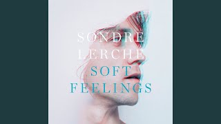 Soft Feelings