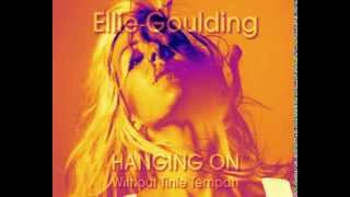 Ellie Goulding - Hanging On (Lyrics)