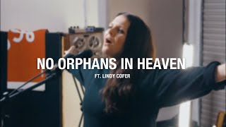 No Orphans In Heaven (Let It Be So On Earth)