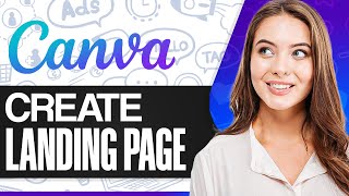 How To Create A Landing Page With Canva 2024 (For Beginners)