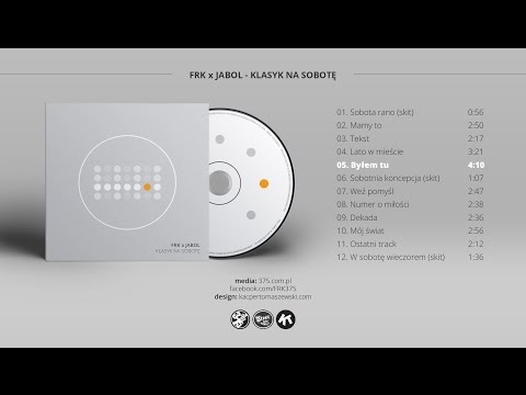 05. FRK x Jabol - Byłem Tu (2016)