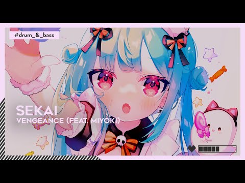 Sekai - Vengeance (feat. Miyoki) | #DnB [🌸]