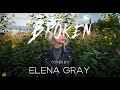 Broken - Isak Danielson (Cover by Elena Gray)