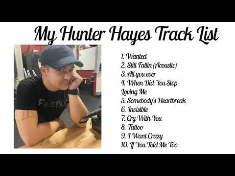 Hunter Hayes Playlist