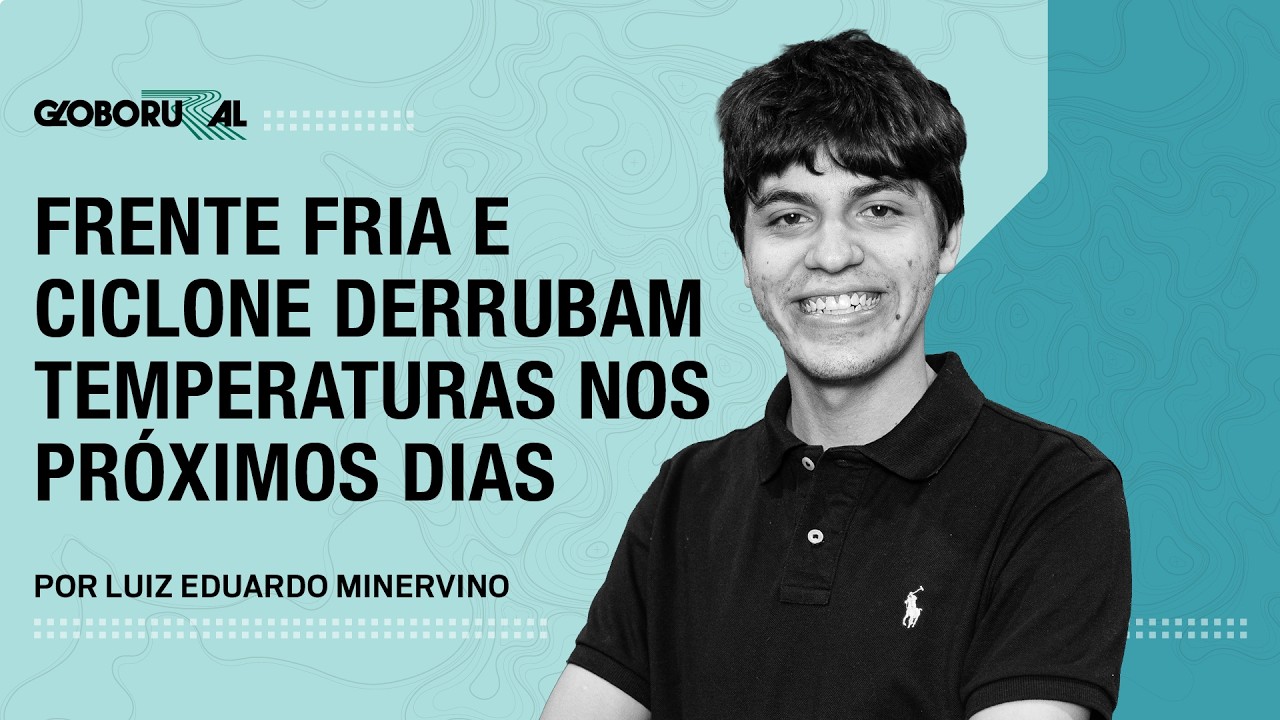 Frente fria e Ciclone derrubam temperaturas nos próximos dias | Globo Rural