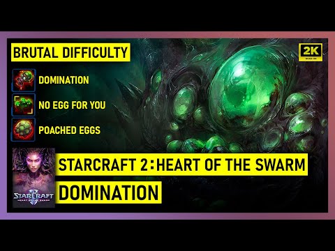 Starcraft 2: Heart of the Swarm - Domination - Brutal Difficulty - All Bonus