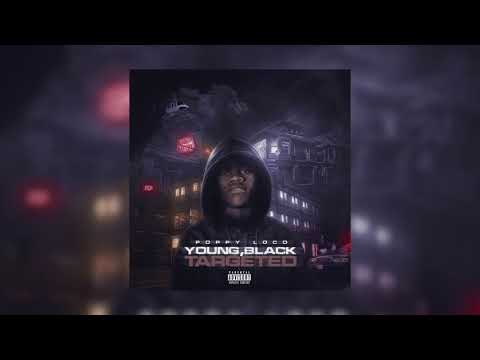 Poppy Loco - Young, Black & Targeted ( September 15th )
