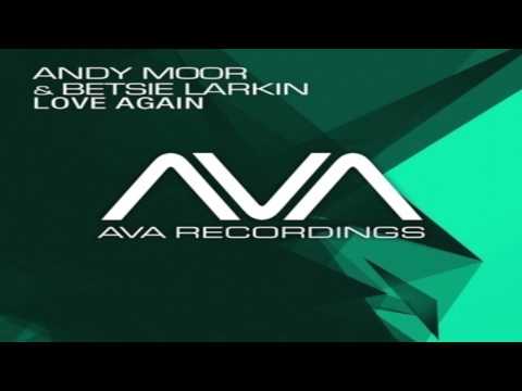 Andy Moor & Betsie Larkin - Love Again (Andrew Rayel Remix) [Full]