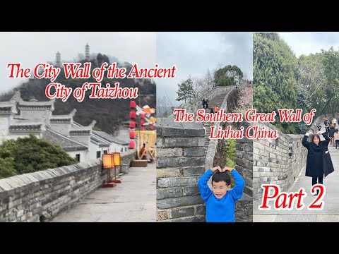 THE CITY WALL OF THE ANCIENT CITY OF TAIZHOU|SOUTHERN GREAT WALL LINHAI CHINA PART 2