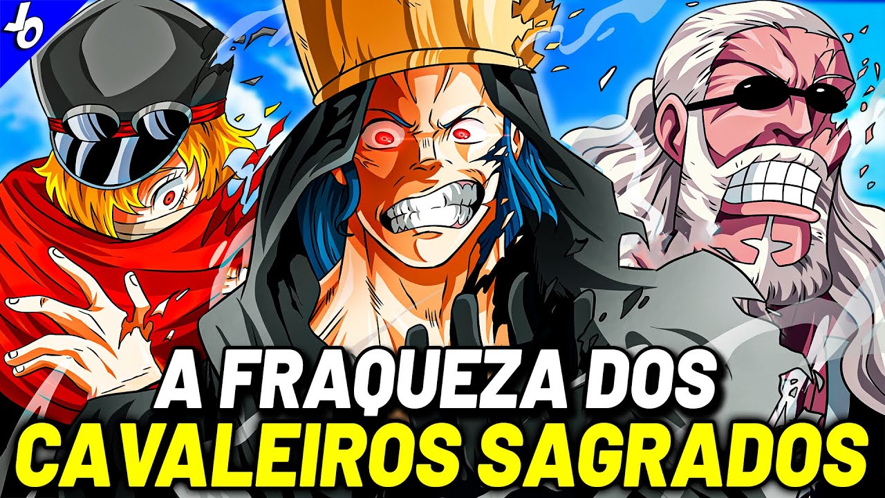 A FRAQUEZA DOS CAVALEIROS SAGRADOS REVELADA EM ONE PIECE - É ASSIM QUE OS CHAPÉUS DE PALHA VENCEM
