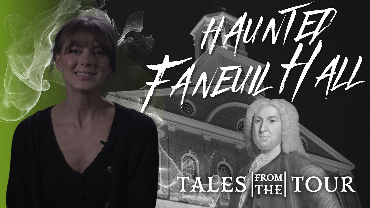 The Haunted Faneuil Hall in Boston