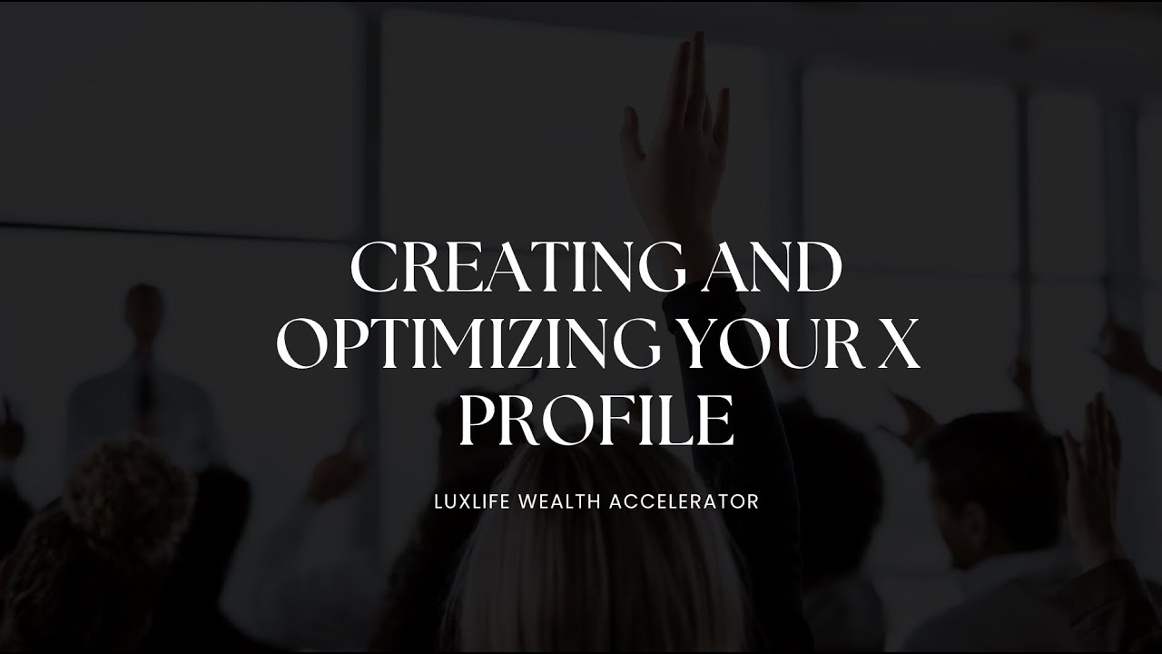 Creating and Optimizing Your X Profile