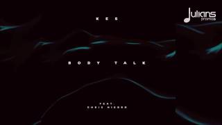 Kes Feat. Chris Hierro - Body Talk 