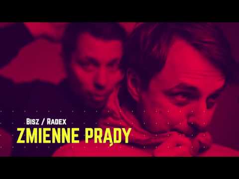 Bisz/Radex - Zmienne prądy