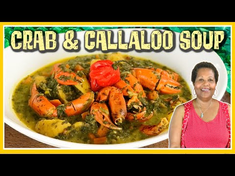 AMAZING Crab and Callaloo Soup!