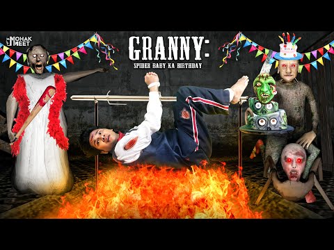 GRANNY : SPIDER BABY KA BIRTHDAY SHORT FILM : ग्रैनी | HORROR GRANNY GAME - SLENDRINA || MOHAK MEET